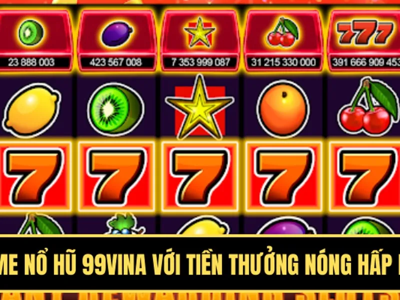 Chiến thuật chơi slot game hiệu quả